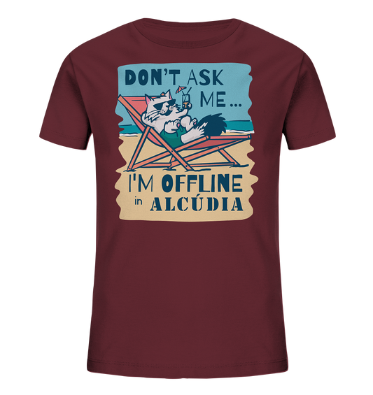 Don't ask me... I'm offline • Kids Organic Shirt