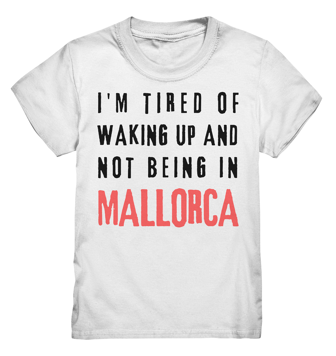 Wake up Mallorca • Kids Premium Shirt