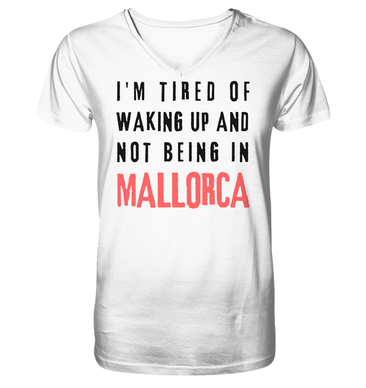 Wake up Mallorca • Organic V-Neck Shirt • Chicos