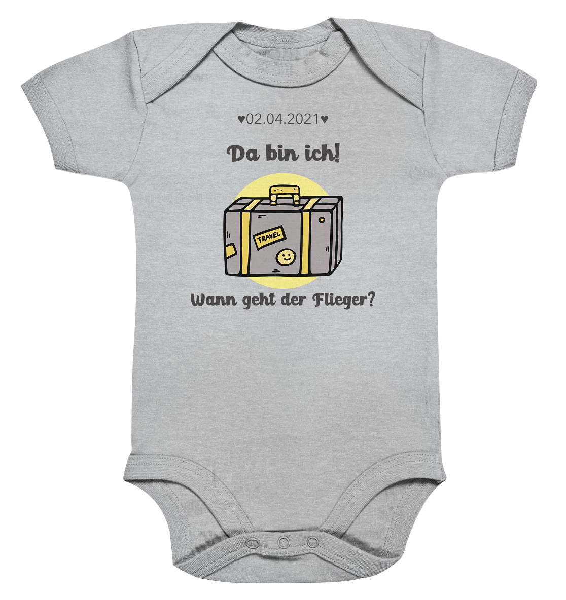 Da bin ich! • Organic Baby-Body • Onesies • Personalisierbar