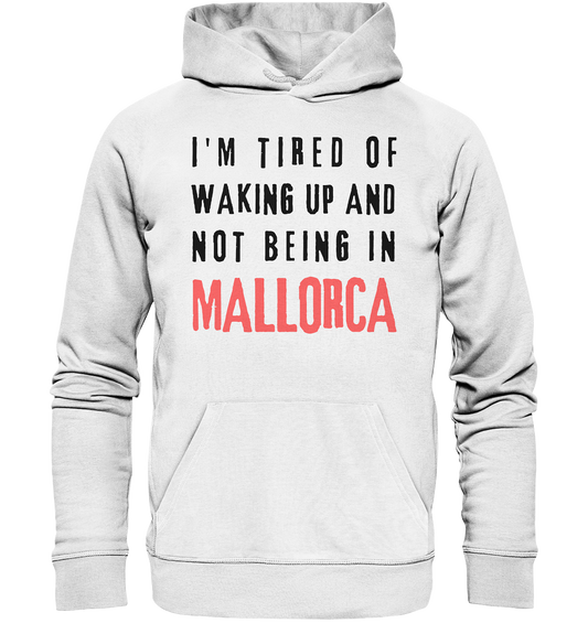 Wake up Mallorca • Organic Hoodie
