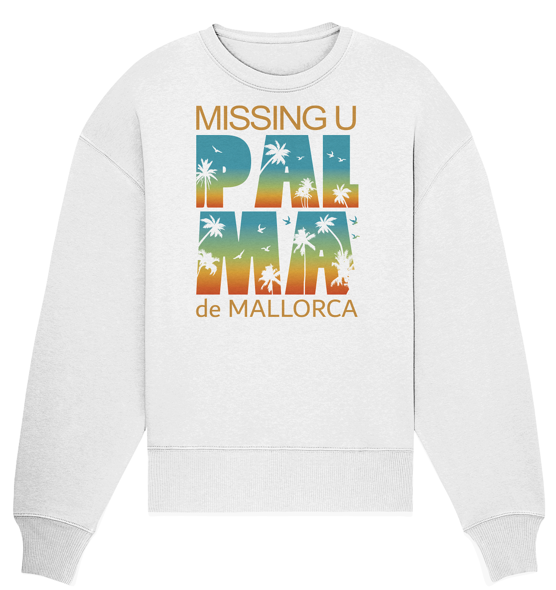 Missing Palma de Mallorca • Organic Oversize Sweatshirt