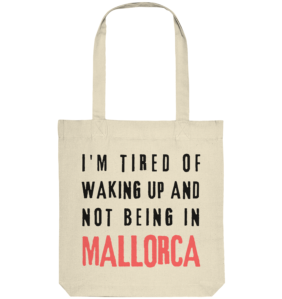 Wake up Mallorca • Organic Tote-Bag